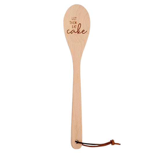 Wooden Spoon Let Them Eat Cake