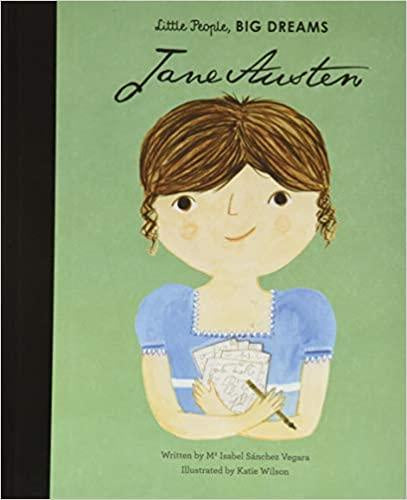 Little People, Big Dreams: Jane Austen